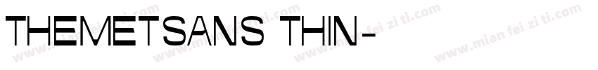 TheMetSans Thin字体转换